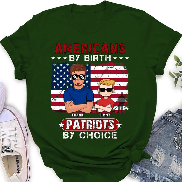 Personalized 4th Of July Shirt/Hoodie - Man With Up to 4 Kids - Gift Idea For 4th Of July/Independence Day/Father And Kids - Americans By Birth Patriots By Choice