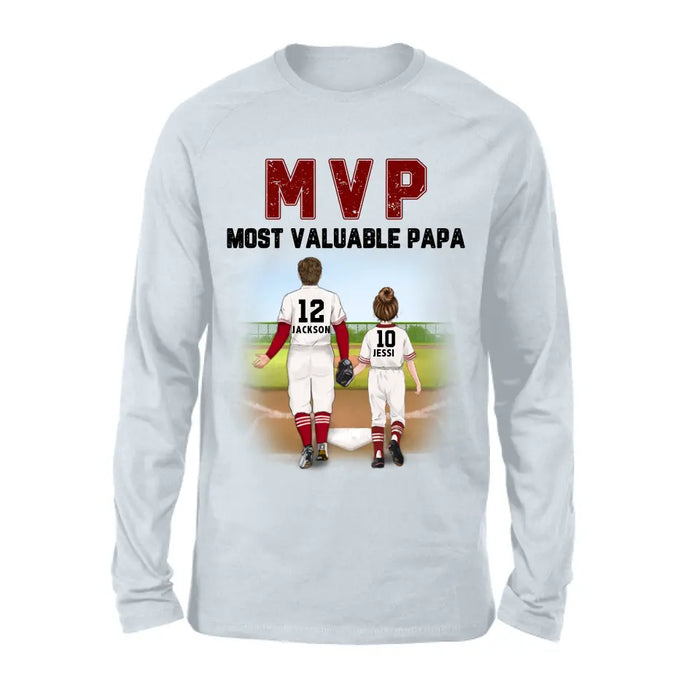Personalized Baseball Dad Shirt/Pullover Hoodie/Long sleeve/Sweatshirt - Gift Idea For Father's Day/Father/Son/Daughter - MVP Most Valuable Papa