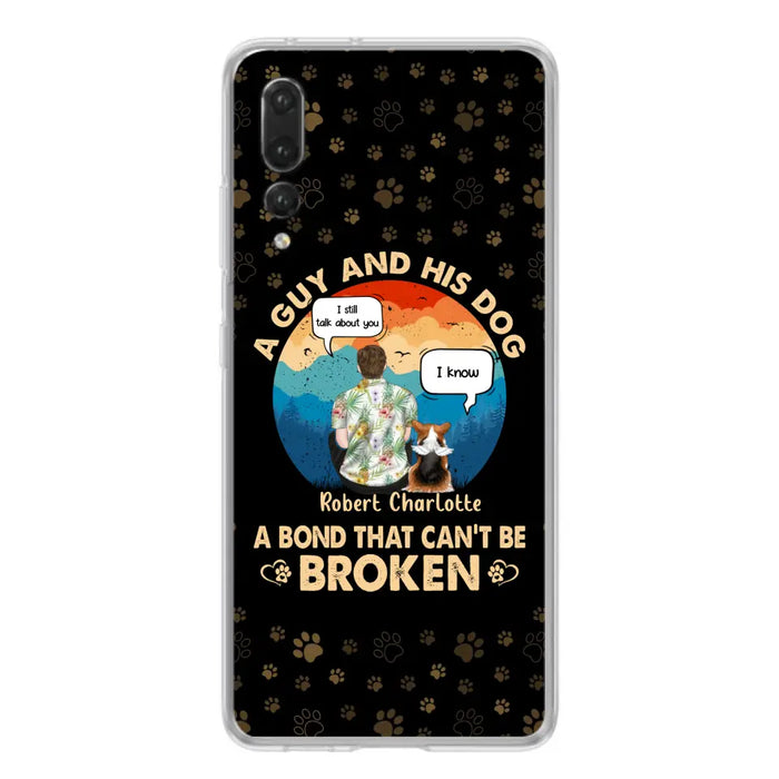 Personalized Dog Dad Phone Case - Gift Idea for Dad/Dog Lovers - Up to 4 Dogs - A Guy And His Dog A Bond That Can't Be Broken - Cases For Oppo/Huawei/Xiaomi