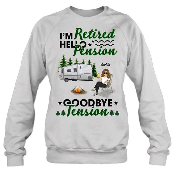 Personalized Retired Camping Shirt/Pullover Hoodie - Retired Gift Idea For Camping Lover - Adult/Couple With Up to 3 Pets - I'm Retired Hello Pension Goodbye Tension