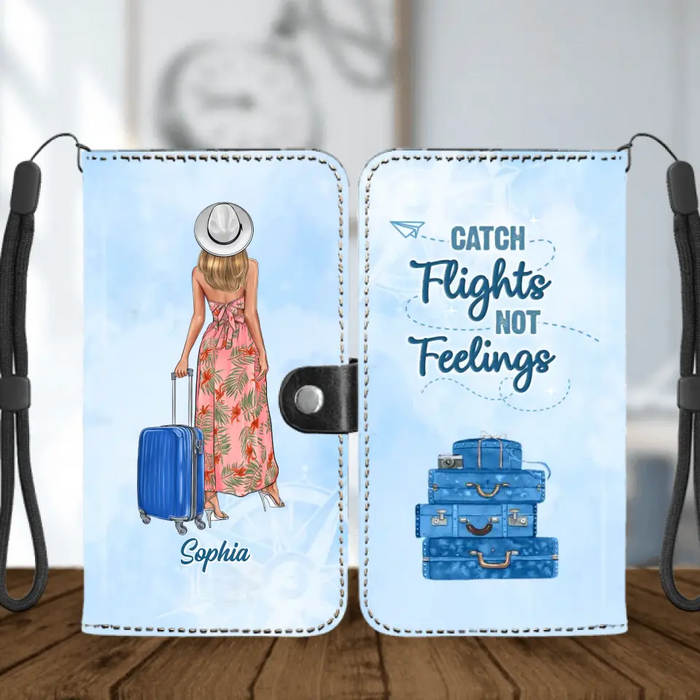 Personalized Traveling Girl Phone Wallet - Gift Idea For Traveling Lovers - Catch Flights Not Feelings