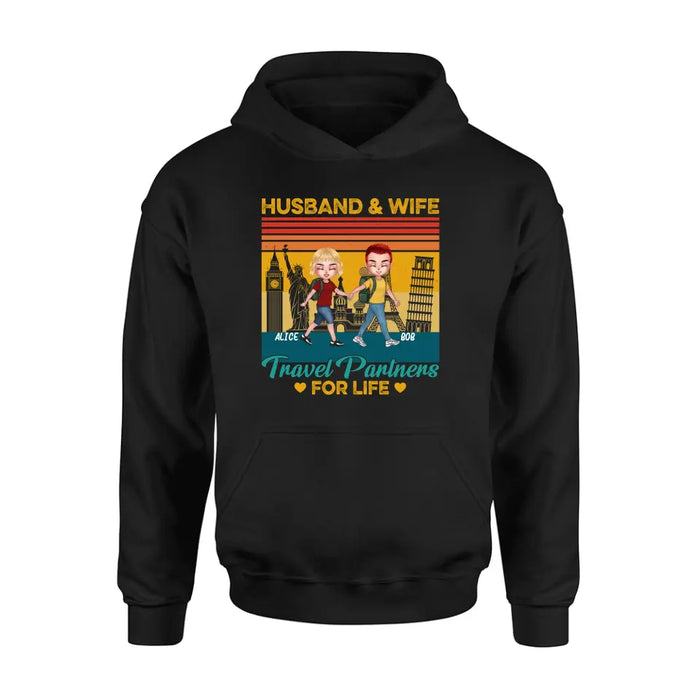 Personalized Traveling Couple Shirt/Pullover Hoodie - Gift Idea For Traveling Lover/Couple - Husband & Wife Travel Partners For Life