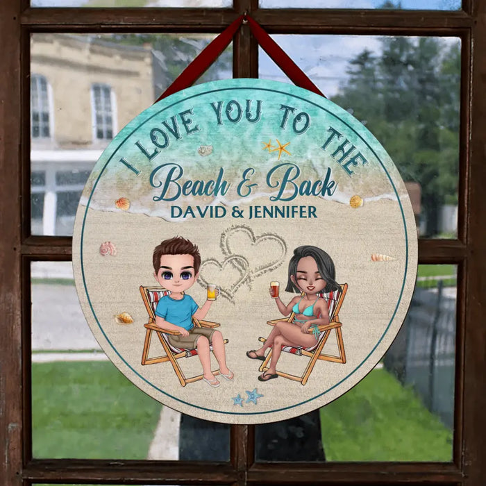 Personalized Beach Couple Door Sign - Gift For Beach Lovers/Couple - I Love You To The Beach & Back