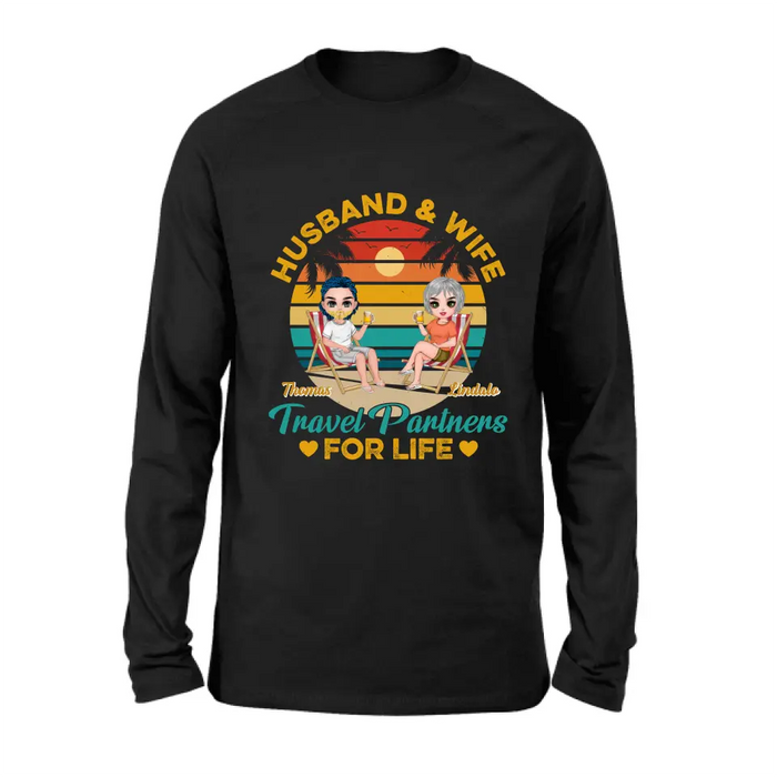 Personalized Traveling Couple Shirt/Pullover Hoodie/Long sleeve/Sweatshirt - Gift Idea For Camping Lover - Husband & Wife Travel Partners For Life
