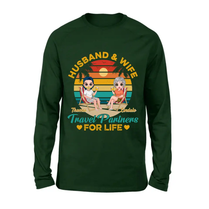 Personalized Traveling Couple Shirt/Pullover Hoodie/Long sleeve/Sweatshirt - Gift Idea For Camping Lover - Husband & Wife Travel Partners For Life