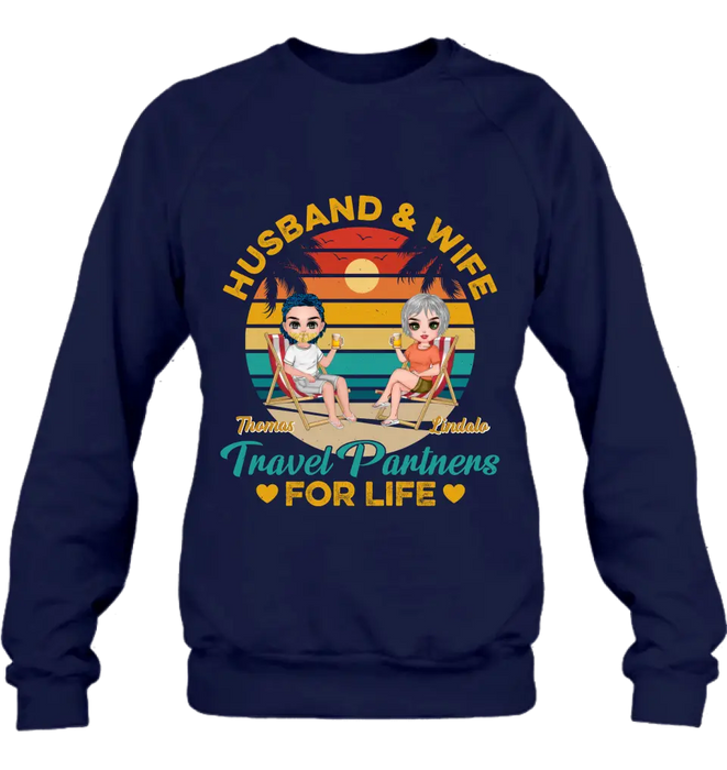 Personalized Traveling Couple Shirt/Pullover Hoodie/Long sleeve/Sweatshirt - Gift Idea For Camping Lover - Husband & Wife Travel Partners For Life
