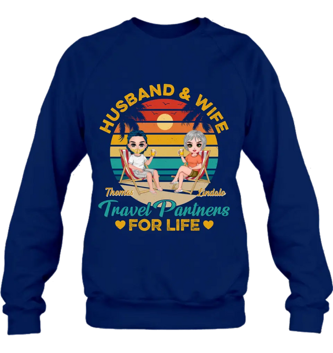 Personalized Traveling Couple Shirt/Pullover Hoodie/Long sleeve/Sweatshirt - Gift Idea For Camping Lover - Husband & Wife Travel Partners For Life