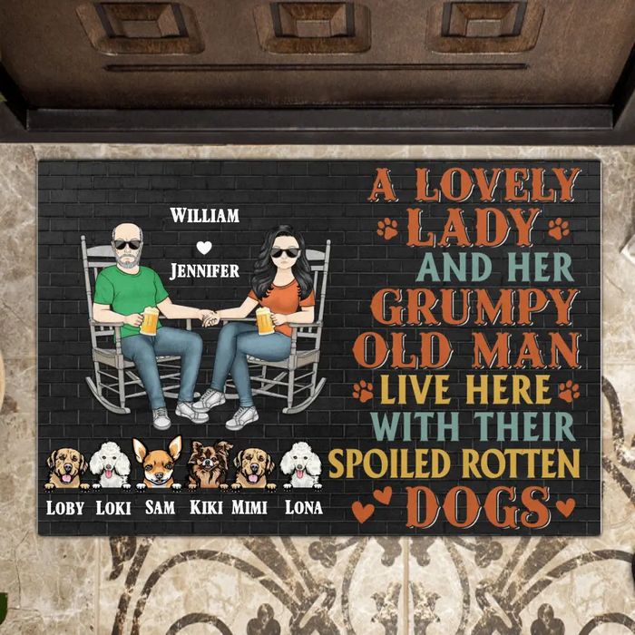 Personalized Couple Doormat - Up to 6 Dogs - Gift Idea For Couple/Dogs Lover - A Lovely Lady And Her Grumpy Old Man Live Here With Their Spoiled Rotten Dogs
