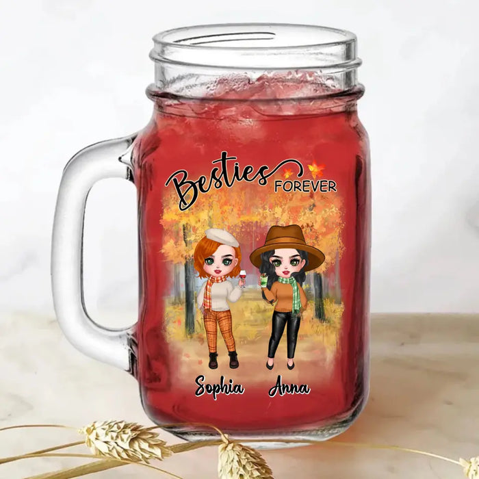 Personalized Autumn Besties Mason Jug - Gift Idea for Friends/Besties/Sisters - Besties Forever