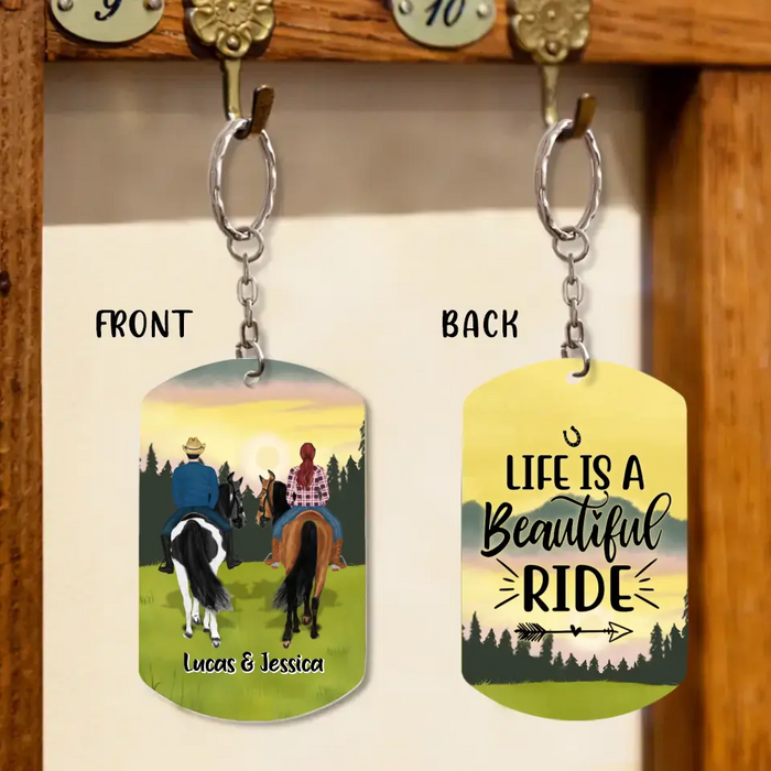 Personalized Couple Riding Horses Aluminum Keychain - Best Gift For Couple, Horse Lovers - Life Is A Beautiful Ride