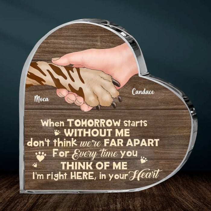 Personalized Memorial Dog Crystal Heart - Memorial Gift Idea for Dog Owners - When Tomorrow Starts Without Me