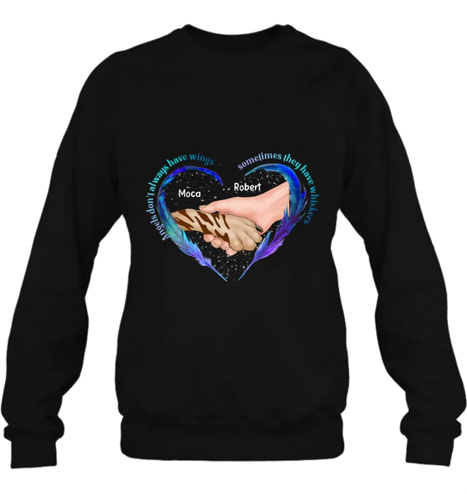 Personalized Memorial Dog Shirt/Hoodie - Memorial Gift Idea for Dog Owners - Angels Don't Always Have Wings Sometimes They Have Whiskers