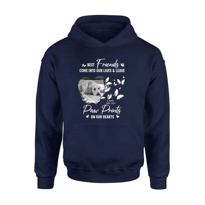 Personalized Memorial Photo Shirt/Hoodie - Memorial Gift Idea for Dog Lover - Best Friends Come Into Our Lives & Leave Paw Prints On Our Hearts