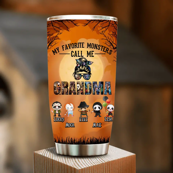 Personalized Halloween Tumbler - Halloween Gift Idea - Up to 5 Characters - My Favorite Monsters Call Me Grandma