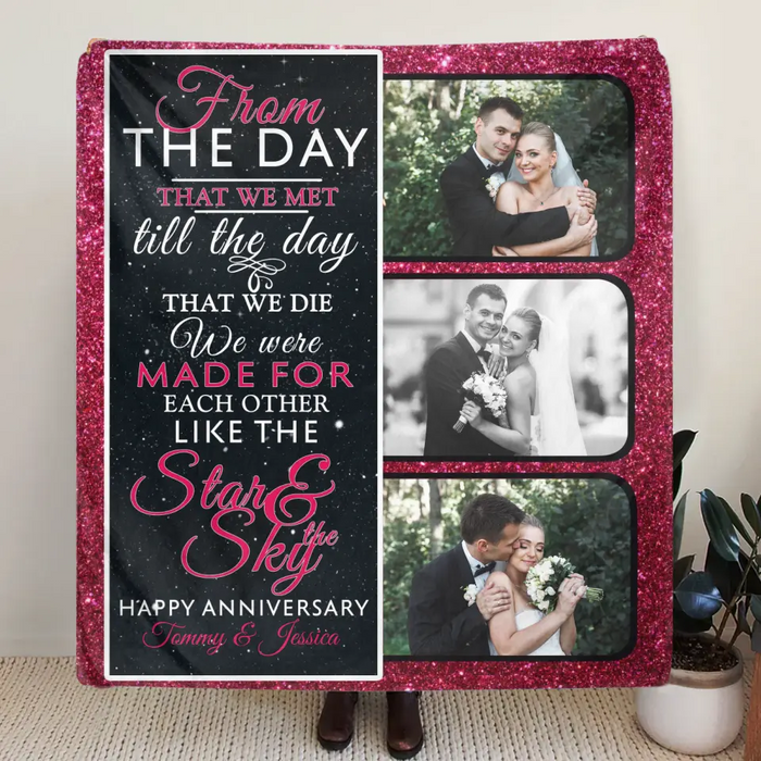 Personalized Couple Fleece Throw Blanket/Quilt - Upload Photos - Anniversary Gift Idea For Couple - From The Day That We Met Till The Day That We Die