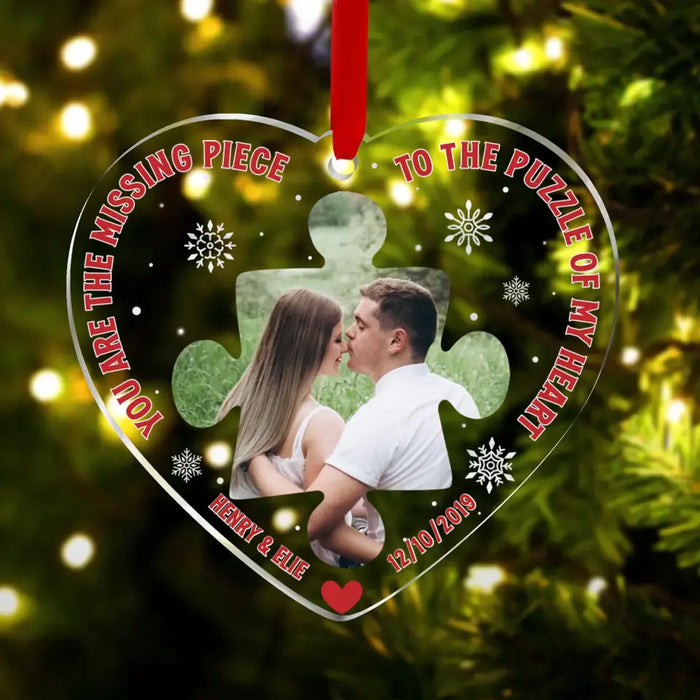 Personalized Missing Piece Couple Photo Acrylic/Wooden Ornament - Gift Idea For Couple - Gift To Him/Her - You Are The Missing Piece To The Puzzle Of My Heart