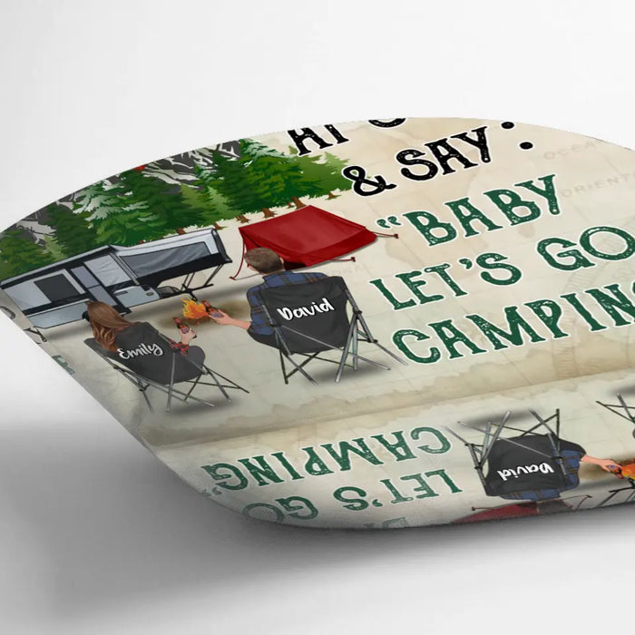 Personalize Camping Couple Pillow Cover - Gift For Camping Lover/Couple - I Want To Hold Your Hand At 80 & Say:" Baby Let's Go Camping"