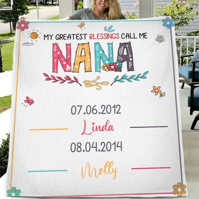 Personalized Grandma Quilt/Fleece Throw Blanket - Gift Idea For Grandma - Up to 6 Grandkids - My Greatest Blessings Call Me Nana