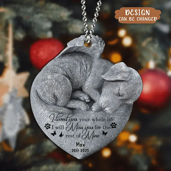 Personalized Memorial Angel Dog Sleeping Acrylic Ornament - Memorial Gift Idea For Dog Lover - I Loved You Your Whole Life I Will Miss You For The Rest Of Mine