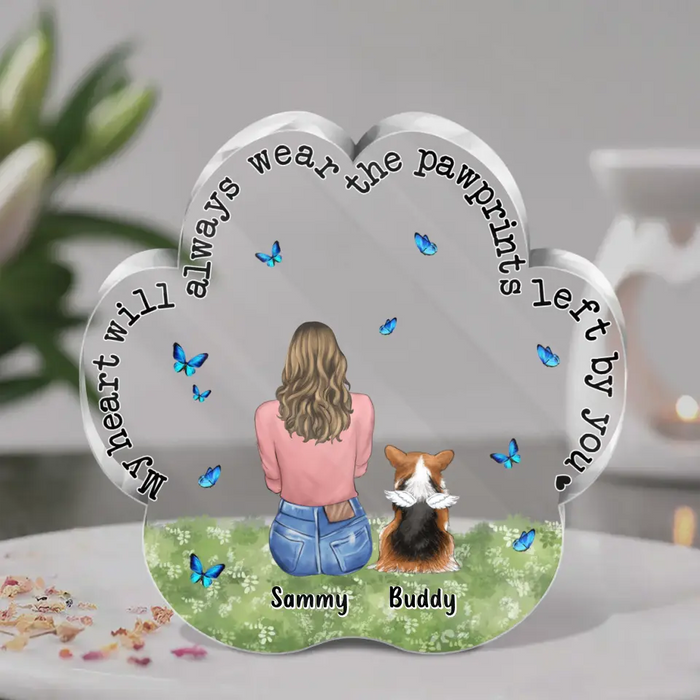 Personalized Memorial Paw Acrylic Plaque - Up to 4 Pets - Gift Idea For Dog/Cat/Rabbit Lover - Christmas Gift - My Heart Will Always Wear The Pawprints Left By You