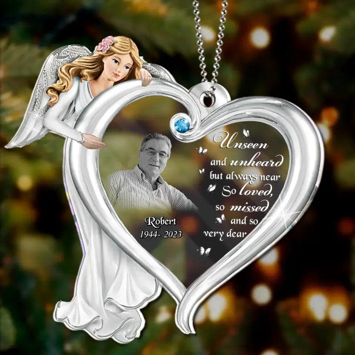 Personalized Angel Heart Memorial Acrylic Ornament - Memorial Gift Idea For Family Member - Upload Photo - Unseen And Unheard But Always Near