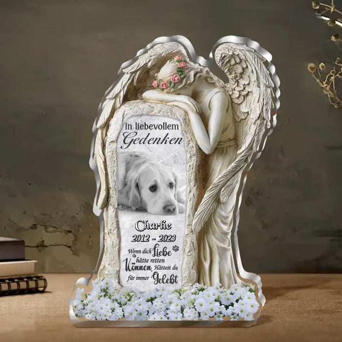 Personalized In Loving Memory Acrylic Plaque - Memorial Gift Idea For Christmas/Pet Lover - Upload Photo - Wenn dich liebe hätte retten Können, Hättest du für immer gelebt