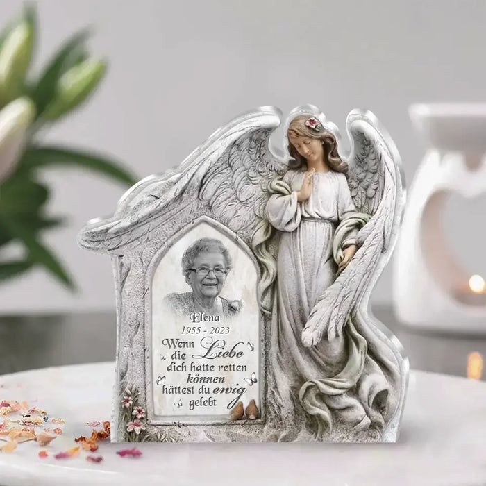 Personalized Angel Wings Acrylic Plaque - Upload Photo - Memorial Gift Idea For Christmas/Family Member - Wenn Die Liebe Dich Hätte Retten Können, Hättest Du Ewig Gelebt (German Version)