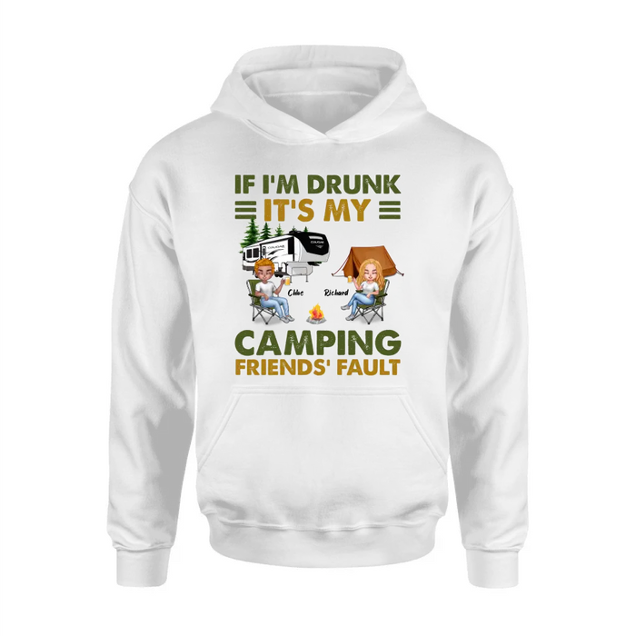 Personalized Camping Friends Shirt - Up to 7 People - Gift Idea For Friends/Camping Lover - If I'm Drunk It's My Camping Friends' Fault