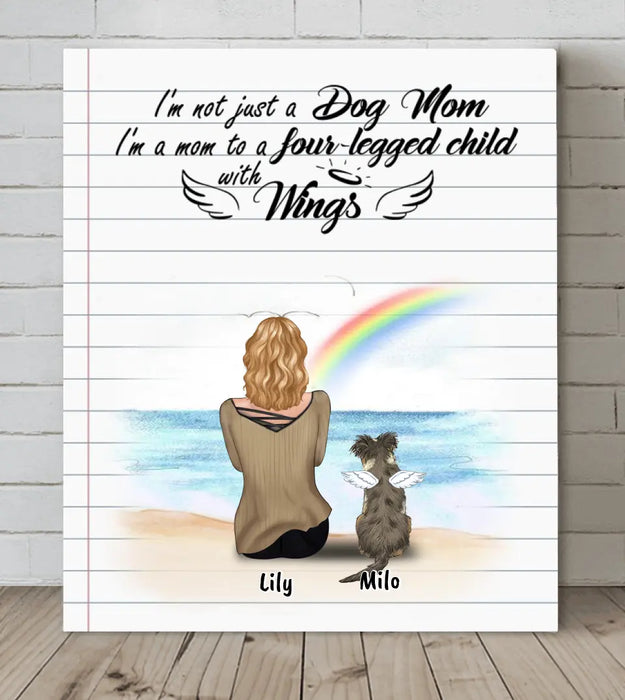 Personalized Memorial Dog Mom Canvas - Up to 5 Dogs - Memorial Gift For Dog Lovers - I'm Not Just A Dog Mom - TBZX4U