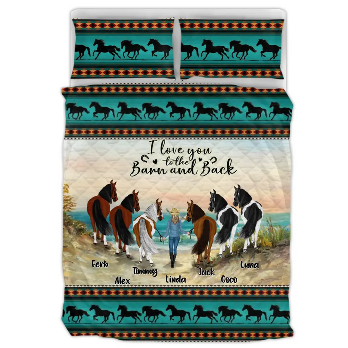 Personalized Horse Girl Quilt Bed Sets - Gift Idea For Horse Lovers/Girl - Up to 6 Horses - I Love You To The Barn And Back