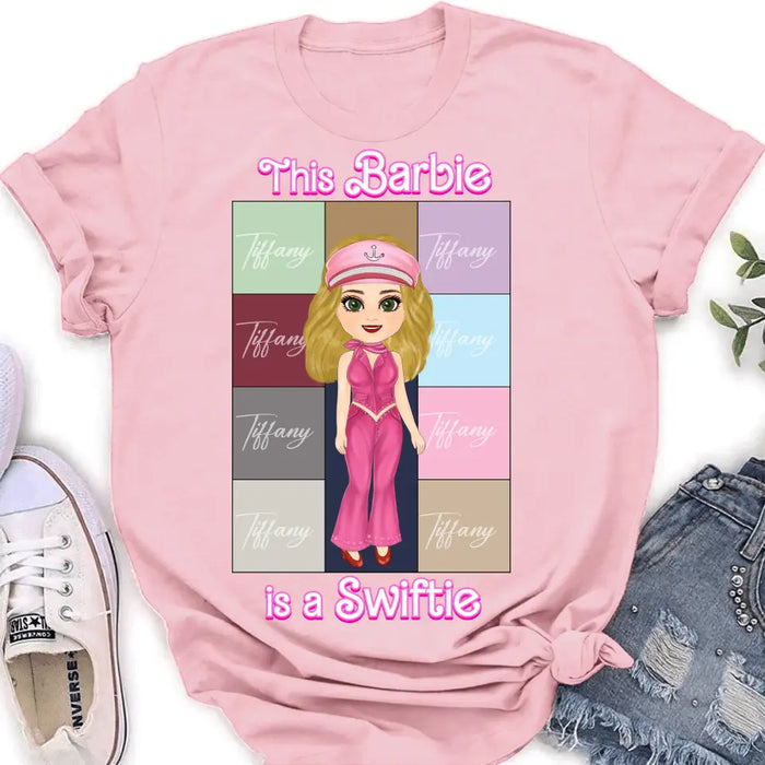 Personalized Barbie Girl T-Shirt/Long Sleeve/Sweatshirt/Hoodie - Gift Idea For Girl/Birthday Gift - This Barbie Is A Swiftie