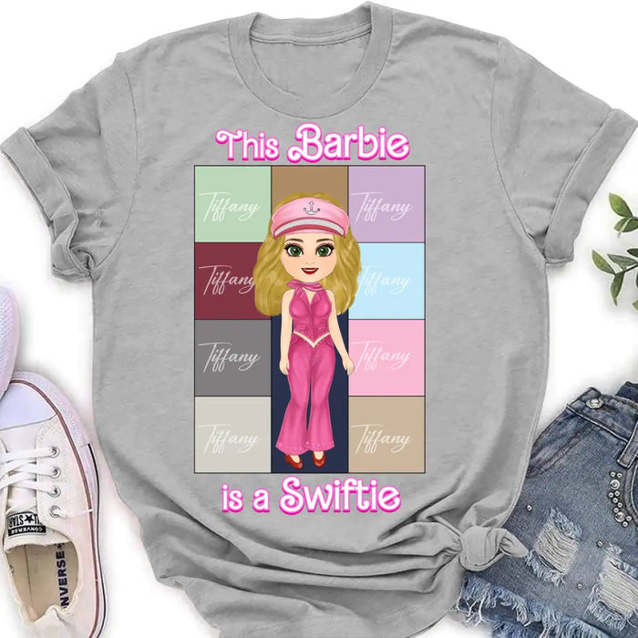 Personalized Barbie Girl T-Shirt/Long Sleeve/Sweatshirt/Hoodie - Gift Idea For Girl/Birthday Gift - This Barbie Is A Swiftie
