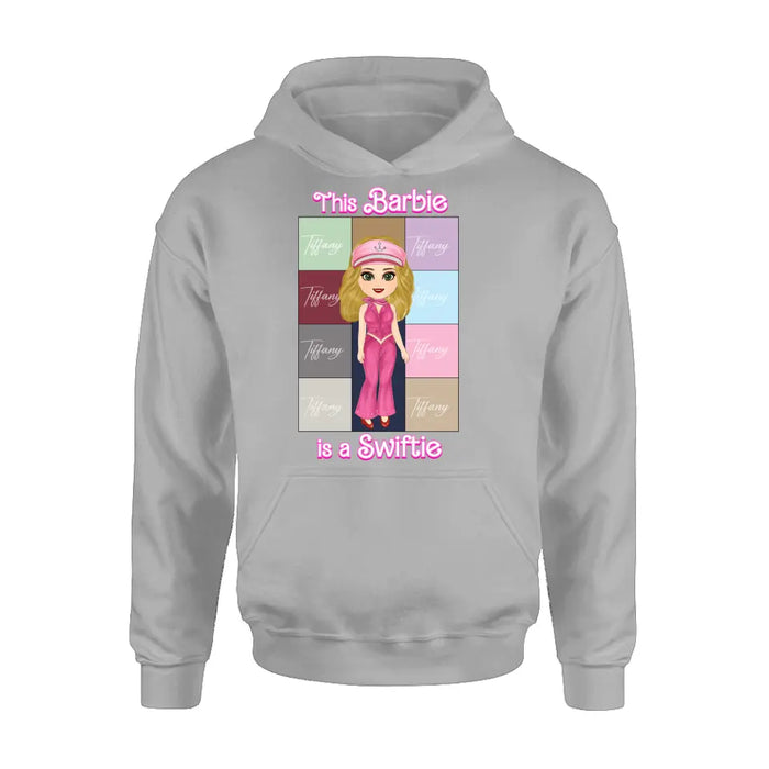 Personalized Barbie Girl T-Shirt/Long Sleeve/Sweatshirt/Hoodie - Gift Idea For Girl/Birthday Gift - This Barbie Is A Swiftie