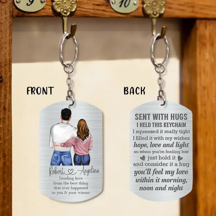 Personalized Couple Aluminum Keychain -
Gift Idea For Couple/Valentine's Day - Sent With Hugs I Held This Keychain