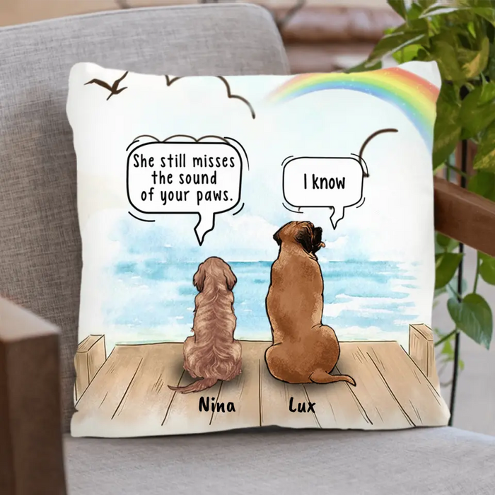Personalized Memorial Dog Pillow Cover/Cushion Cover - Up to 5 Dogs - Memorial Gift For Dog Lovers - She Still Misses The Sound Of Your Paws - RLSGFH