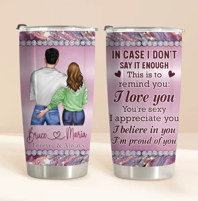 Personalized Couple Tumbler - Gift Idea For Him/Her/Couple - I Believe In You I'm Proud Of You