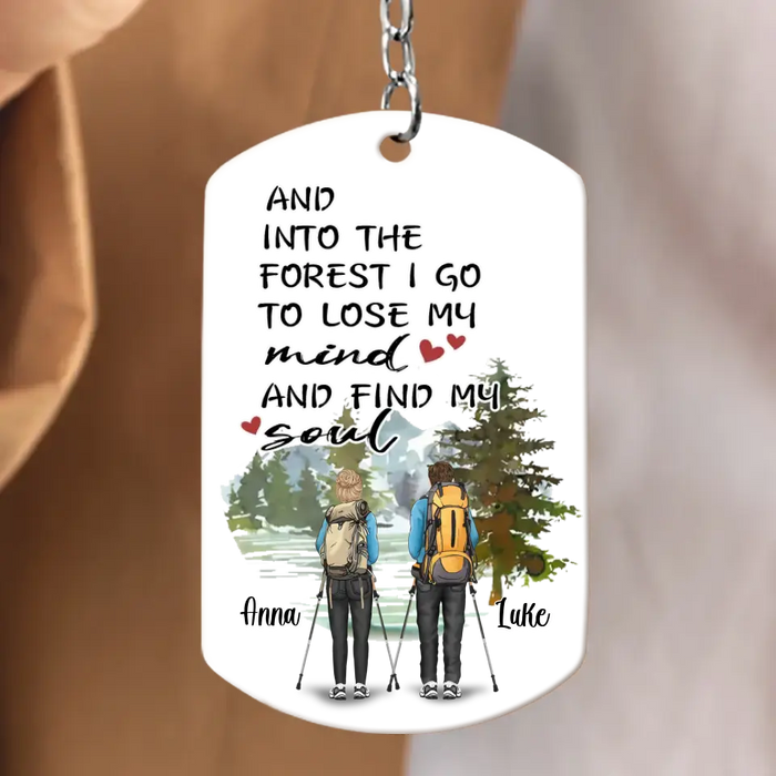 Personalized Hiking Aluminum Keychain - Adult/Couple With Up to 3 Dogs - Gift Idea For Couple/Hiking/Dog Lovers - And Into The Forest I Go To Lose My Mind And Find My Soul
