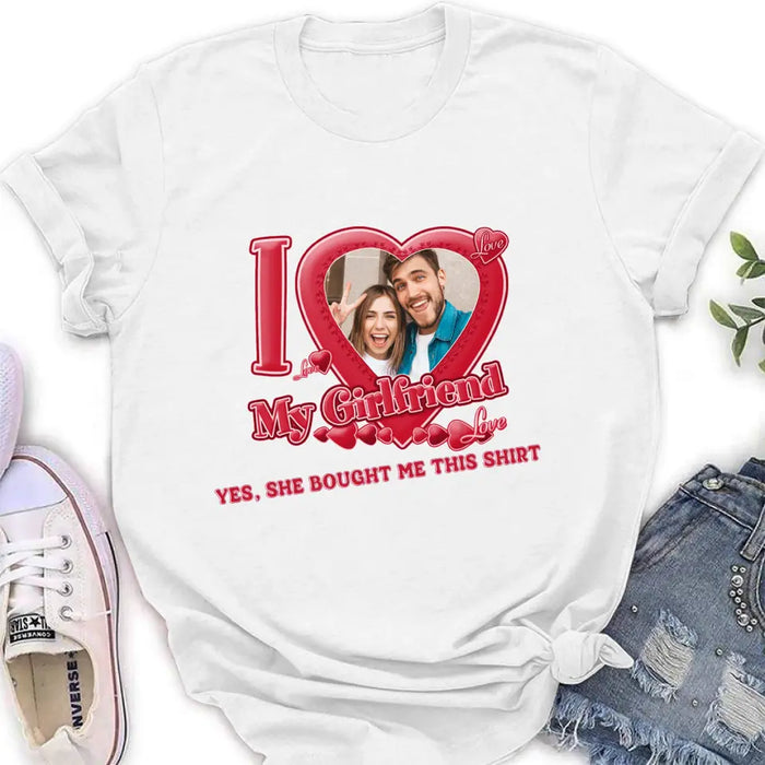 Personalized Couple T-Shirt/Long Sleeve/Sweatshirt/Hoodie - Upload Photo - Gift Idea For Couple/Her/Valentine's Day - I Love My Girlfriend