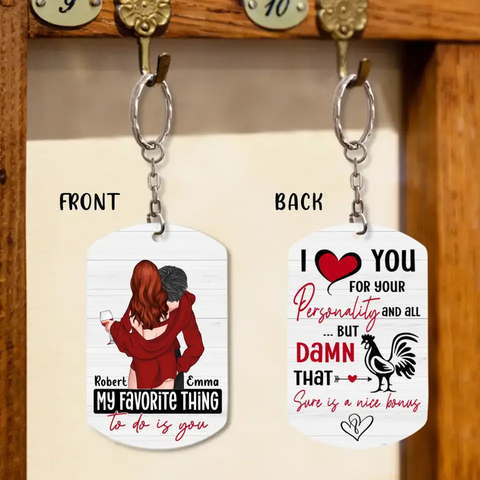 Personalized Couple Aluminum Keychain -
Gift Idea For Couple/Him/Her - I Love You For Your Personality And All