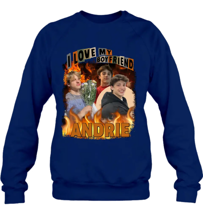 Personalized Love Photo T-Shirt/Long Sleeve/Sweatshirt/Hoodie - Upload Photos - Gift Idea For Couple/Lover - I Love My Boyfriend