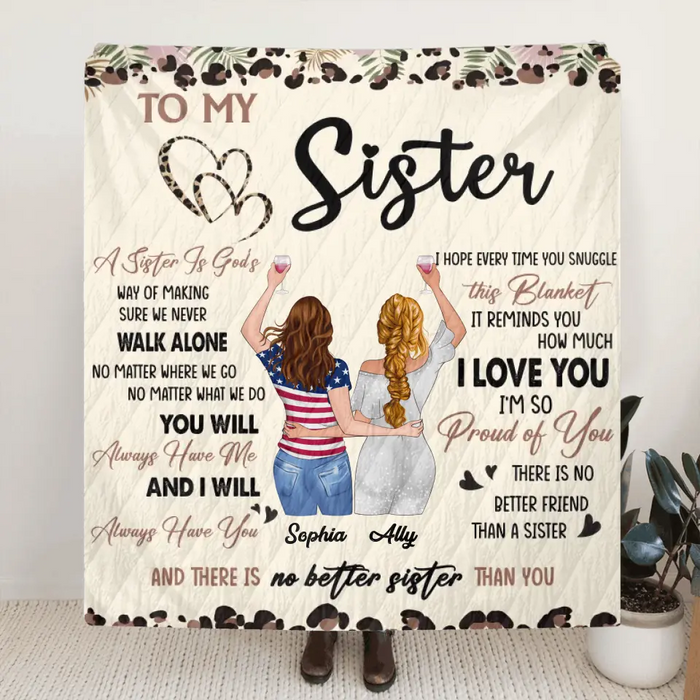 Personalized Sister Quilt/Fleece Throw Blanket - Gift Idea For Sister/Siblings - There Is No Better Friend Than A Sister