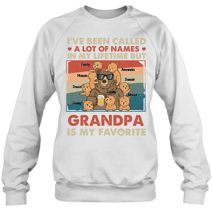 Personalized Bear Shirt/Hoodie - Up to 8 Kids - Father's Day Gift Idea for Grandpa/Dad - I've Been Called A Lot Of Names In My Lifetime