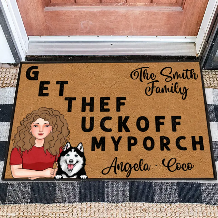 Personalized Pet Doormat - Gift Idea For Mother's Day/Father's Day/Pet Lovers - Adult/Couple With Up to 3 Cats/Dogs - G ET THEF UCKOFF MY PORCH