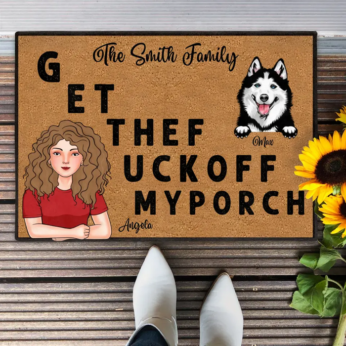 Personalized Pet Doormat - Gift Idea For Pet Lovers - Adult/Couple With Up to 3 Cats/Dogs - G ET THEF UCKOFF MY PORCH