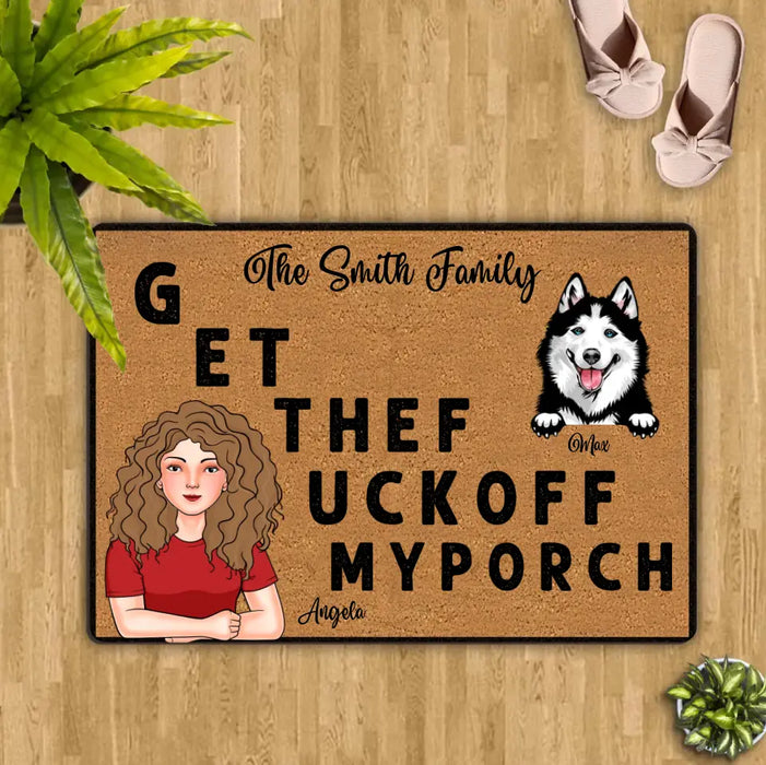 Personalized Pet Doormat - Gift Idea For Pet Lovers - Adult/Couple With Up to 3 Cats/Dogs - G ET THEF UCKOFF MY PORCH
