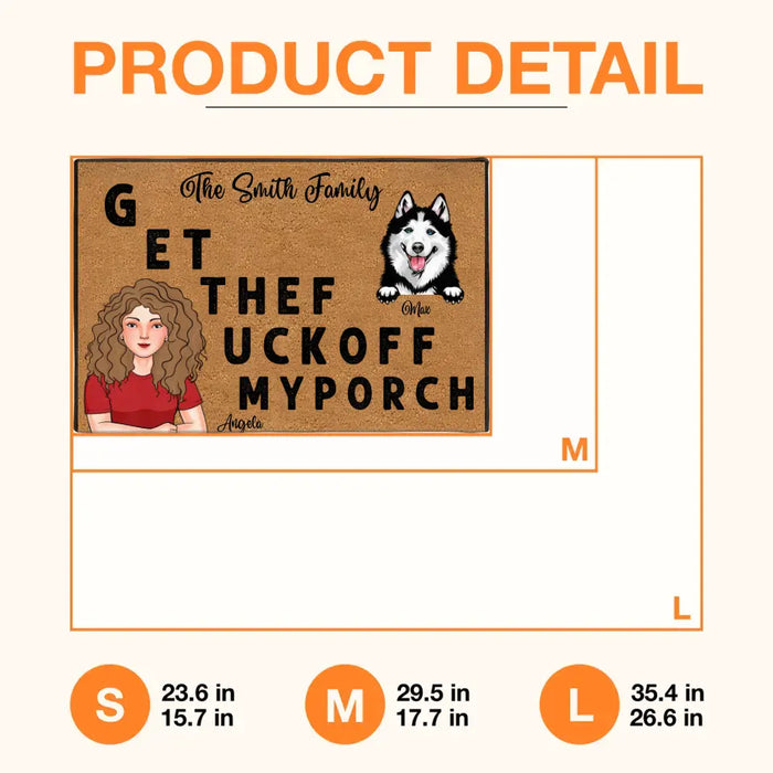 Personalized Pet Doormat - Gift Idea For Pet Lovers - Adult/Couple With Up to 3 Cats/Dogs - G ET THEF UCKOFF MY PORCH