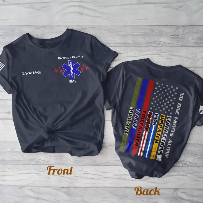 Personalized EMS/EMT/Paramedic/Firefighter/Police AOP T-shirt - Gift Idea For Paramedic/Firefighter/Police - No One Fights Alone