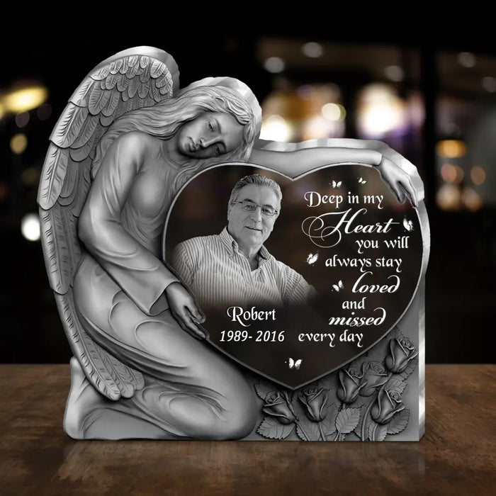 Personalized Angel Heart Memorial Acrylic Plaque - Memorial Gift Idea For Christmas/Family Member - Upload Photo - Deep In My Heart You Will Always Stay Loved And Missed Every Day