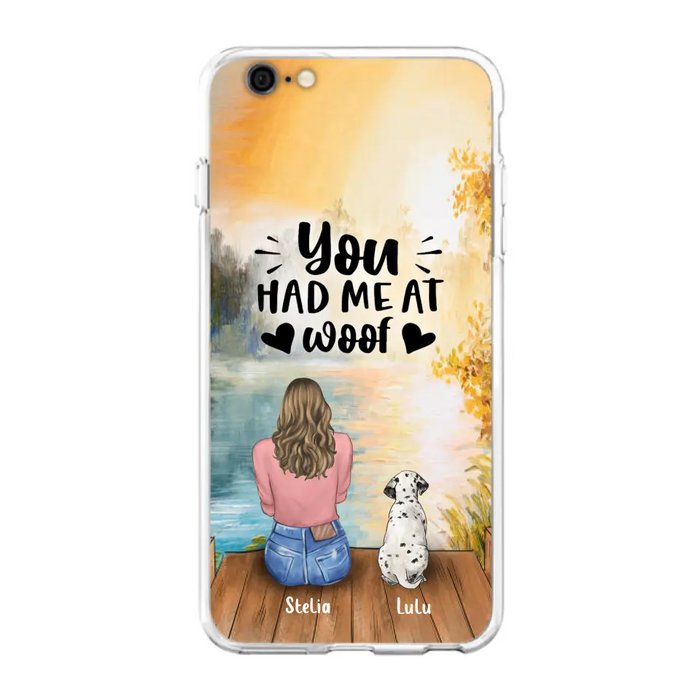 Personalized Dog Mom Phone Case - Gifts For Dog Lovers With Up to 4 Dogs - You Had Me At Woof - Case For iPhone, Samsung