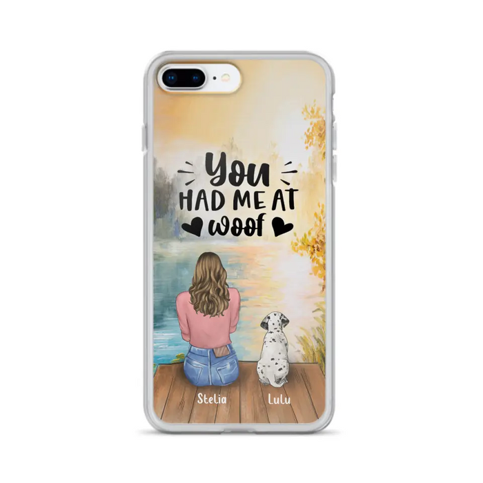 Personalized Dog Mom Phone Case - Gifts For Dog Lovers With Up to 4 Dogs - You Had Me At Woof - Case For iPhone, Samsung